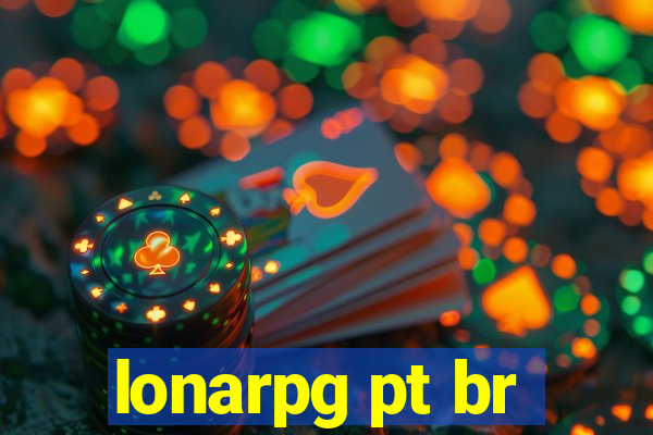 lonarpg pt br